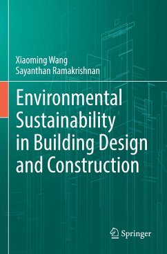 Environmental Sustainability in Building Design and Construction - Wang, Xiaoming;Ramakrishnan, Sayanthan