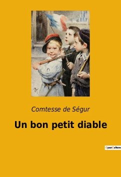 Un bon petit diable - de Ségur, Comtesse