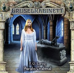 Sarahs Grabmal / Gruselkabinett Bd.182 (CD) - G., Loring, F.