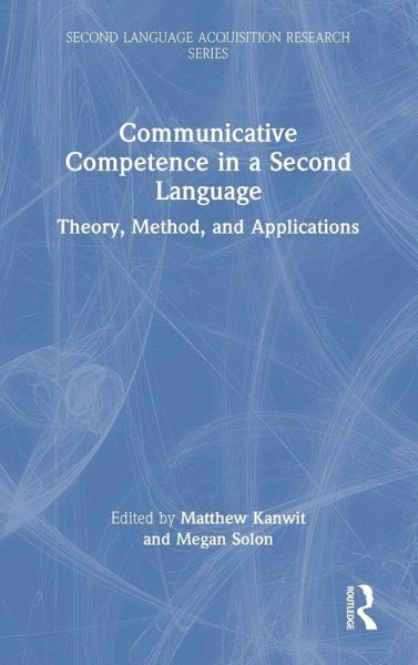 Communicative Competence in a Second Language Communicative Competence in a Second Language