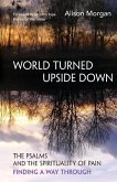 World Turned Upside Down World Turned Upside Down