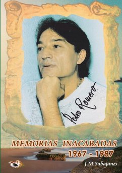 MEMORIAS INACABADAS - Sabajanes Cortes, Juan M.