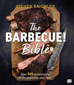 The Barbecue! Bible - Raichlen, Steven