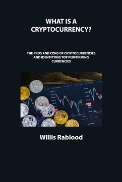 WHAT IS A CRYPTOCURRENCY? - Rablood, Willis