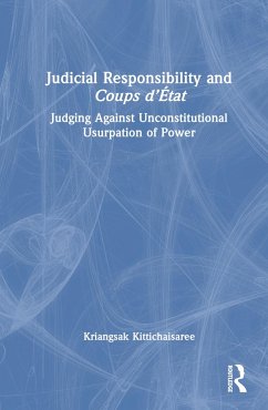 Judicial Responsibility and Coups d'Etat - Kittichaisaree, Kriangsak