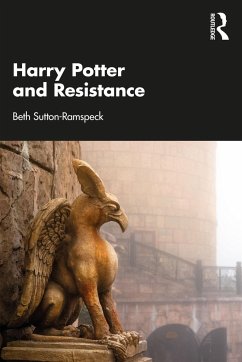 Harry Potter and Resistance - Sutton-Ramspeck, Beth