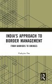 India's Approach to Border Management