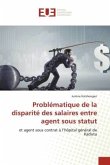 Problématique de la disparité des salaires entre agent sous statut