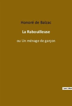 La Rabouilleuse - de Balzac, Honoré