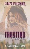 Trusting November (13 Days of December Book Three) (eBook, ePUB)