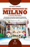 Luoghi fantastici di Milano e dove trovarli (eBook, ePUB)