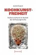 Kochkunstfreiheit (eBook, PDF) - Bild 1