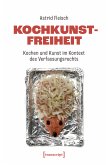 Kochkunstfreiheit (eBook, PDF)