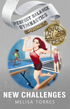 New Challenges (Perfect Balance Gymnastics Optionals, #1) (eBook, ePUB) - Torres, Melisa