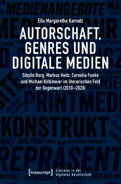 Autorschaft, Genres und digitale Medien (eBook, PDF) - Karnatz, Ella Margaretha