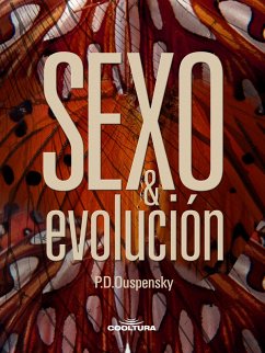 Sexo y evolución (eBook, PDF) - Ouspensky, P. D.