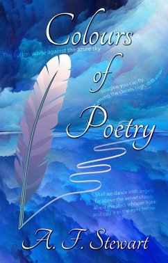 Colours of Poetry (eBook, ePUB) - Stewart, A. F.