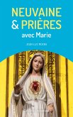 Neuvaine et prières avec Marie (eBook, ePUB)