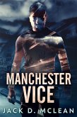 Manchester Vice (eBook, ePUB)