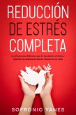 Reducción de Estrés Completa (eBook, ePUB)