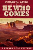 He Who Comes (eBook, ePUB)