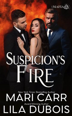 Suspicion's Fire (Trinity Masters: The Mafia, #1) (eBook, ePUB) - Carr, Mari; Dubois, Lila