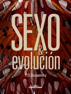 Sexo y evolución (eBook, ePUB) - Ouspensky, P. D.