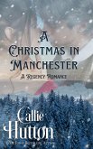 A Christmas in Manchester (eBook, ePUB) A Christmas in Manchester (eBook, ePUB)