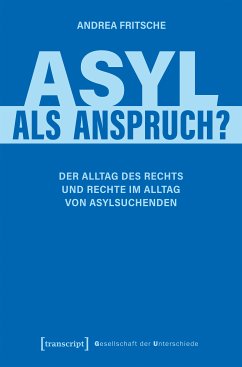 Asyl als Anspruch? (eBook, PDF) - Fritsche, Andrea