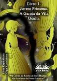 Livro 1: A Jovem Princesa. A Garota Da Vila Oculta (eBook, ePUB)