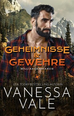 Geheimnisse & Gewehre (eBook, ePUB) - Vale, Vanessa