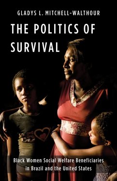 The Politics of Survival (eBook, ePUB) - Mitchell-Walthour, Gladys L.