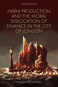 Cover Harm Production and the Moral Dislocation of Finance in the City of London (eBook, PDF)