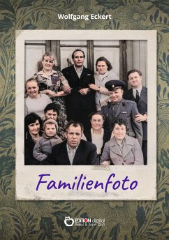 Familienfoto (eBook, PDF) - Eckert, Wolfgang