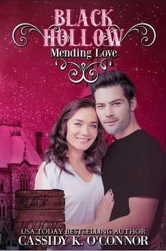 Black Hollow: Mending Love (eBook, ePUB) - O'Connor, Cassidy K.