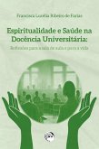Espiritualidade e saúde na docência universitária (eBook, ePUB)