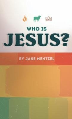 Who Is Jesus? (eBook, ePUB) - Mentzel, Jake