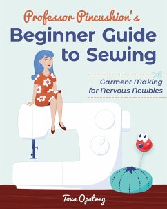 Cover Professor Pincushion's Beginner Guide to Sewing (eBook, ePUB)