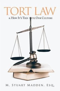 Cover Tort Law and How It's Tied to Our Culture (eBook, ePUB)