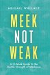 Meek Not Weak (eBook, ePUB) - Bild 1