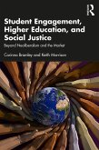 Student Engagement, Higher Education, and Social Justice (eBook, ePUB)