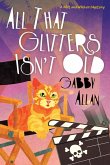 All That Glitters Isn't Old (eBook, ePUB)