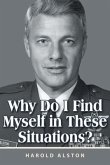 Why Do I Find Myself in These Situations? (eBook, ePUB)