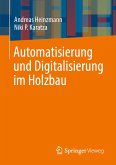 Automatisierung und Digitalisierung im Holzbau (eBook, PDF)