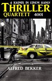 Thriller Quartett 4001 - 4 Krimis in einem Band! (eBook, ePUB)