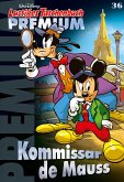 Kommissar de Mauss / Lustiges Taschenbuch Premium Bd.36 (eBook, ePUB) Kommissar de Mauss / Lustiges Taschenbuch Premium Bd.36 (eBook, ePUB)