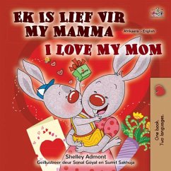 Ek Is Lief Vir My Mamma I Love My Mom (eBook, ePUB) - Admont, Shelley; KidKiddos Books