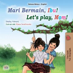 Mari Bermain, Ibu! Let’s Play, Mom! (eBook, ePUB) - Admont, Shelley; KidKiddos Books