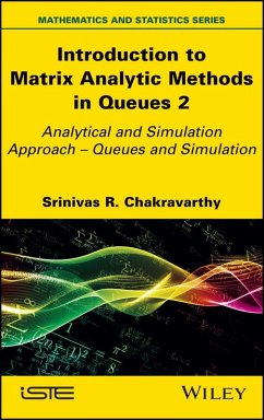 Introduction to Matrix-Analytic Methods in Queues 2 (eBook, PDF) - Chakravarthy, Srinivas R.