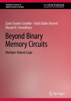 Beyond Binary Memory Circuits (eBook, PDF) - Sandhie, Zarin Tasnim; Ahmed, Farid Uddin; Chowdhury, Masud H.